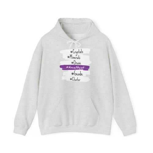 Crystal Hashtag Hoodie — #Crystals #Minerals #Amethyst Design
