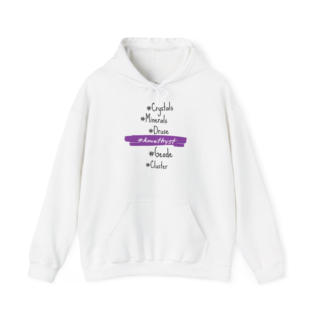 Crystal Hashtag Hoodie — #Crystals #Minerals #Amethyst Design