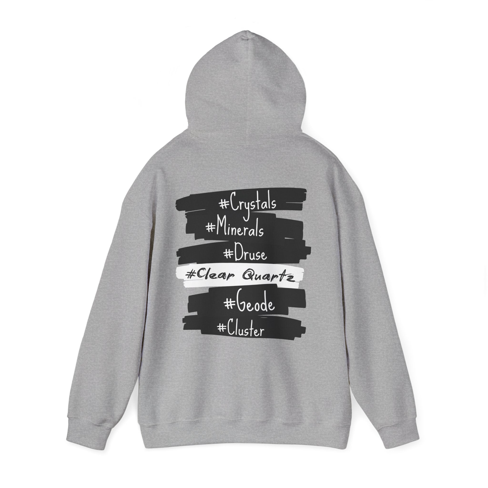 Crystal Hashtag Hoodie — #Crystals #Minerals #ClearQuartz Design